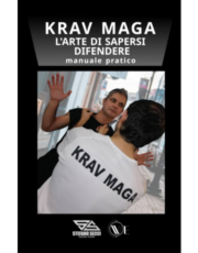 Krav Maga - L'arte di sapersi difendere